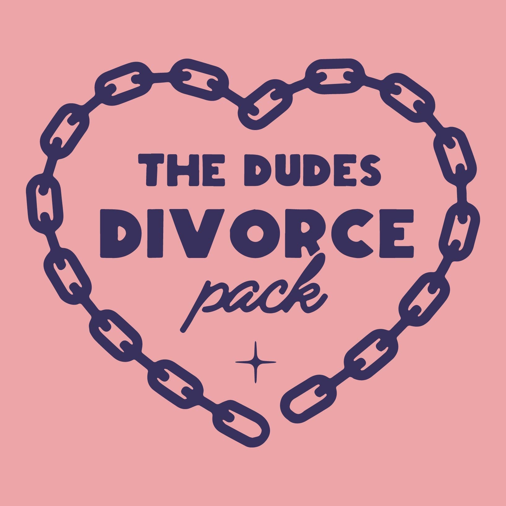 Presenting The Dudes Divorce Pack