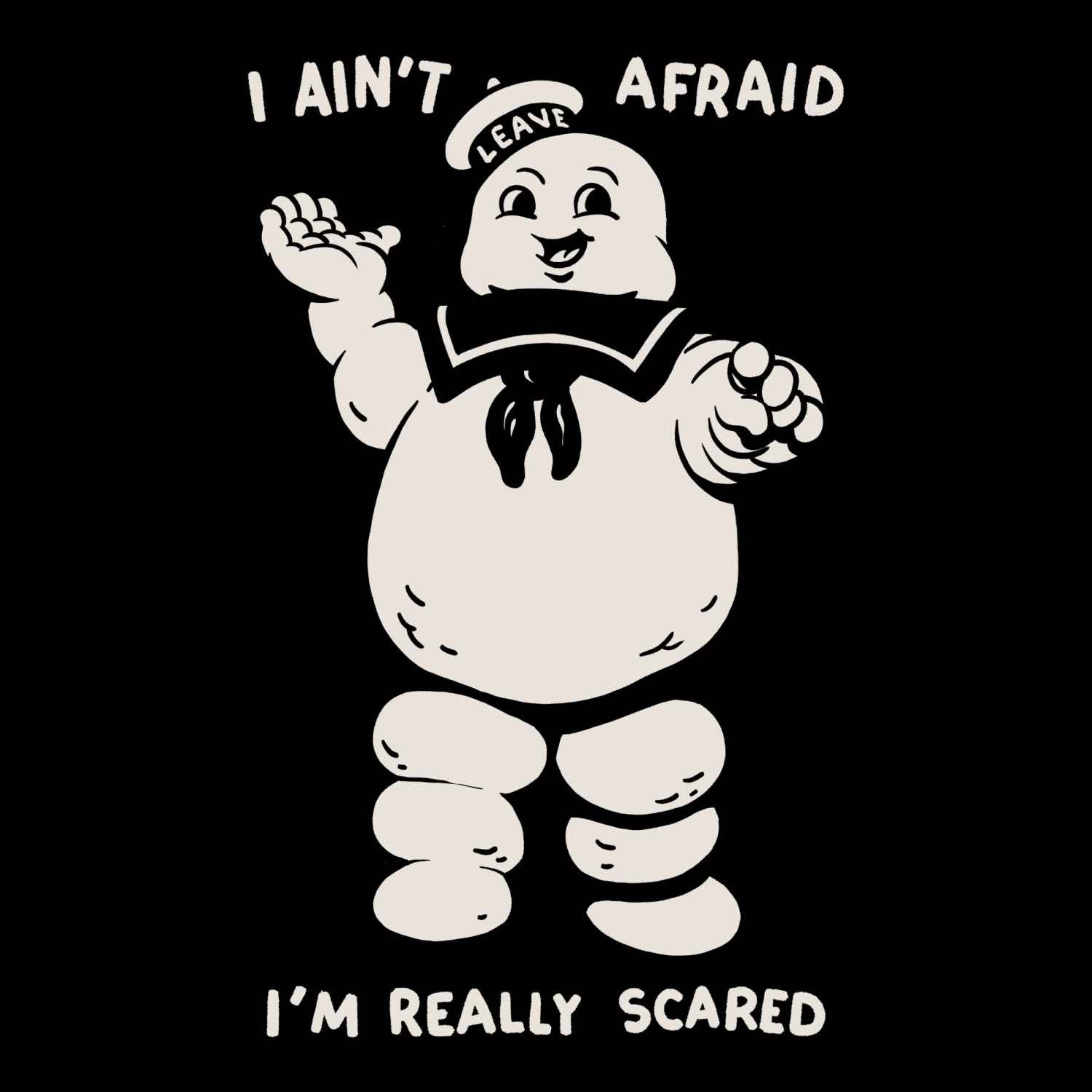 I Ain't Afraid